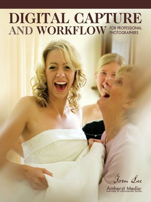 cover image of Digital Capture and Workflow for Professional Photographers